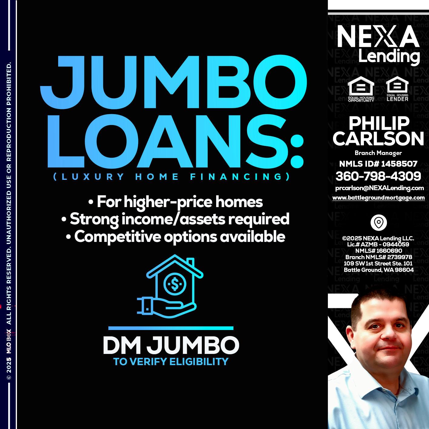 JUMBO LOANS - Philip Carlson -Branch Manager