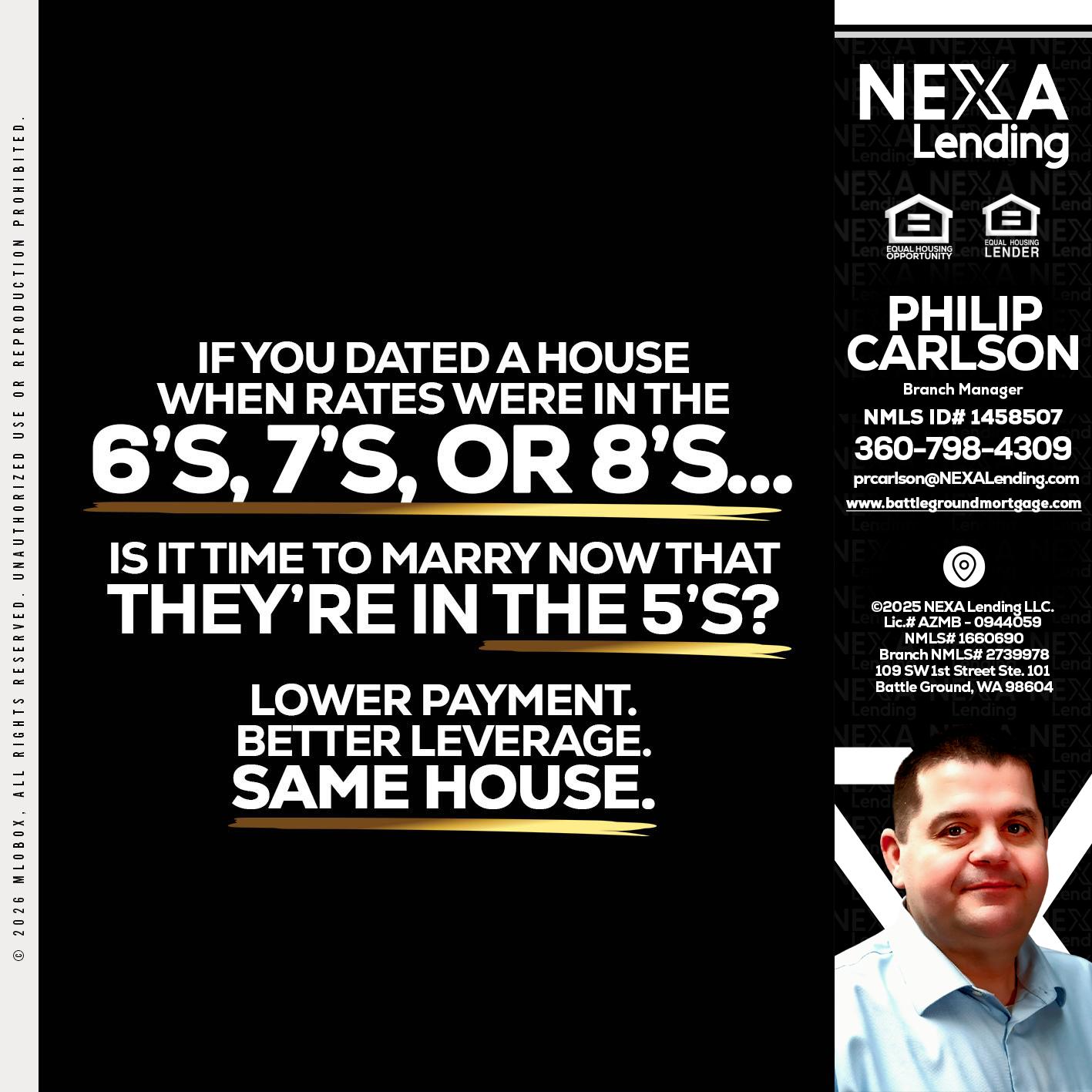 if you dated a house - Philip Carlson -Branch Manager