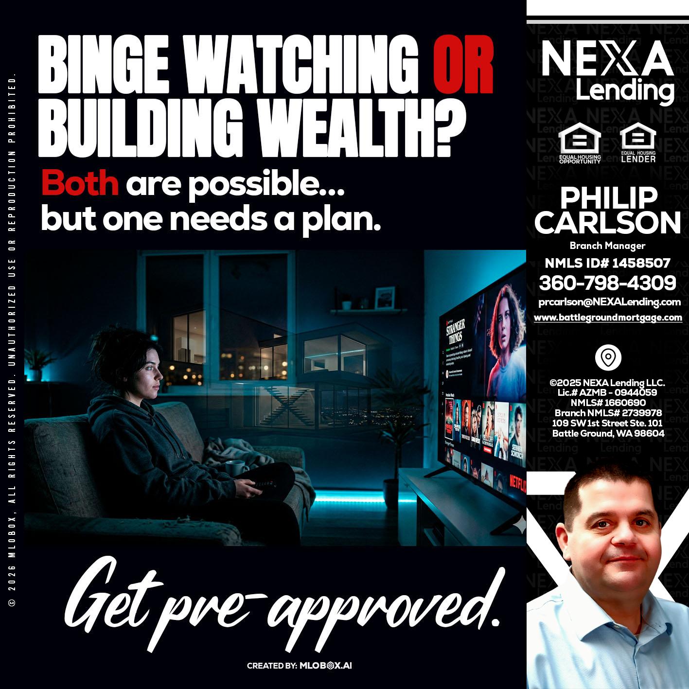 BINGE WATCHING - Philip Carlson -Branch Manager