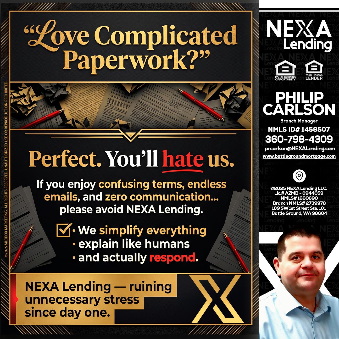 YOU WILL HATE US! - Philip Carlson -Branch Manager