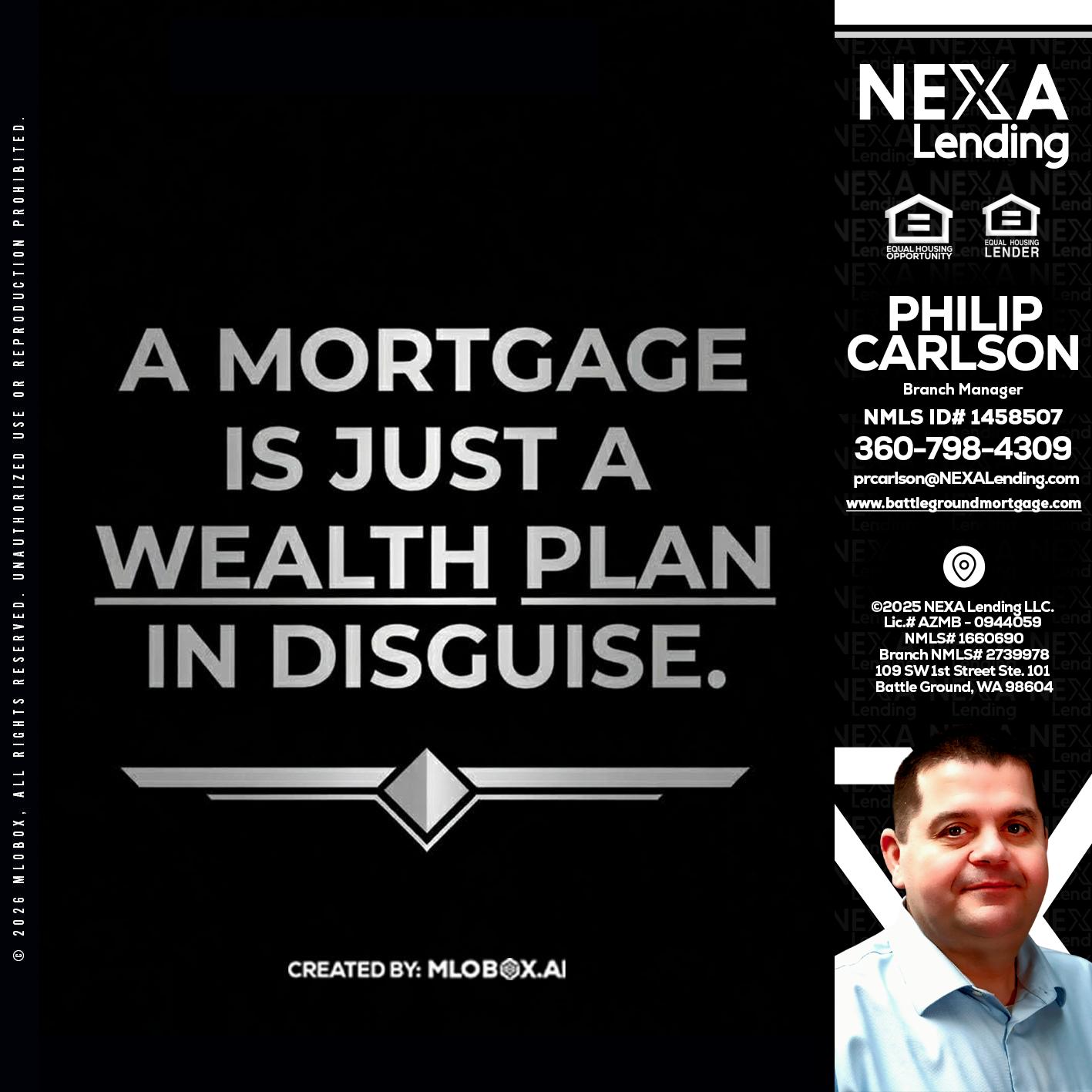 a mortgage is just - Philip Carlson -Branch Manager