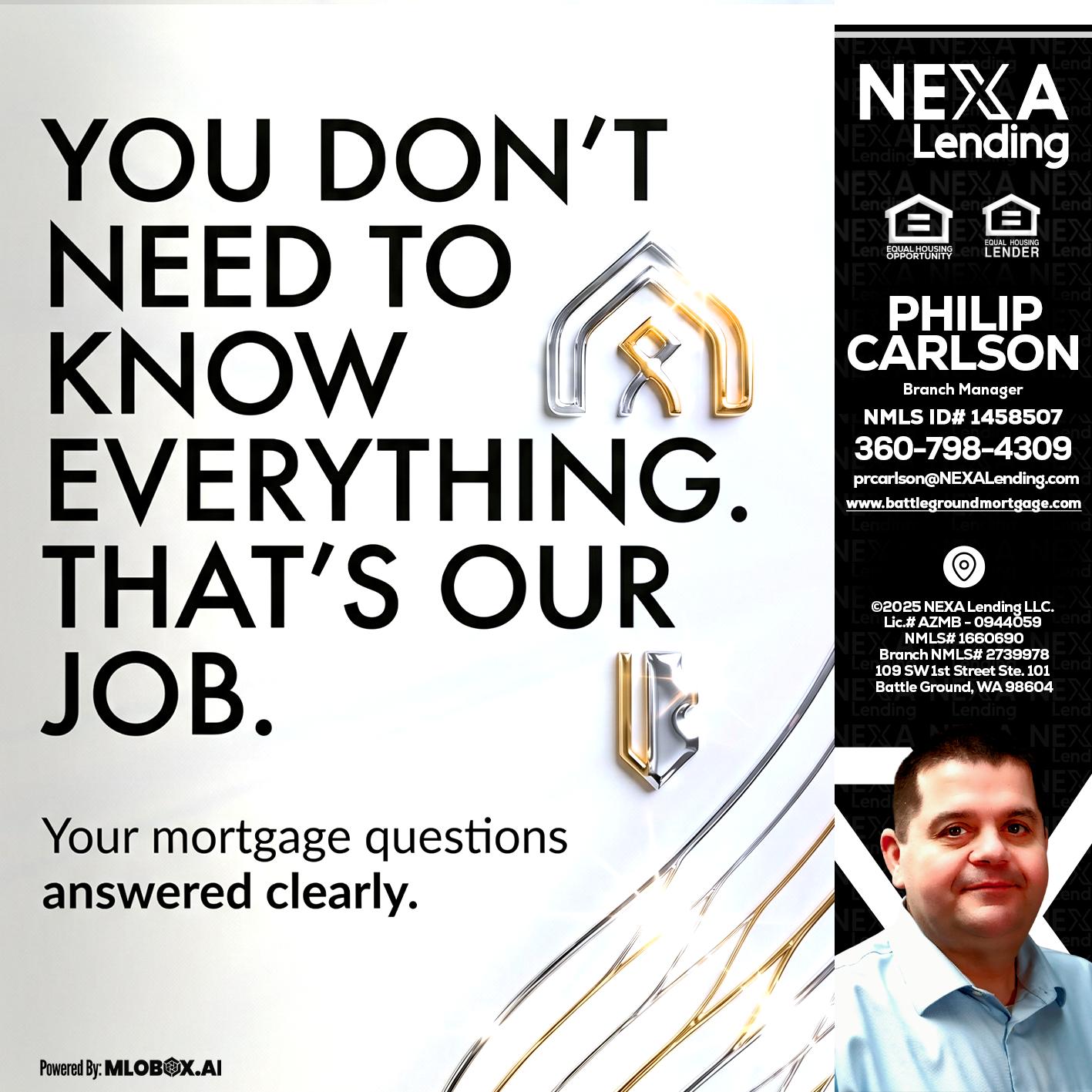 THAT IS OUR JOB - Philip Carlson -Branch Manager