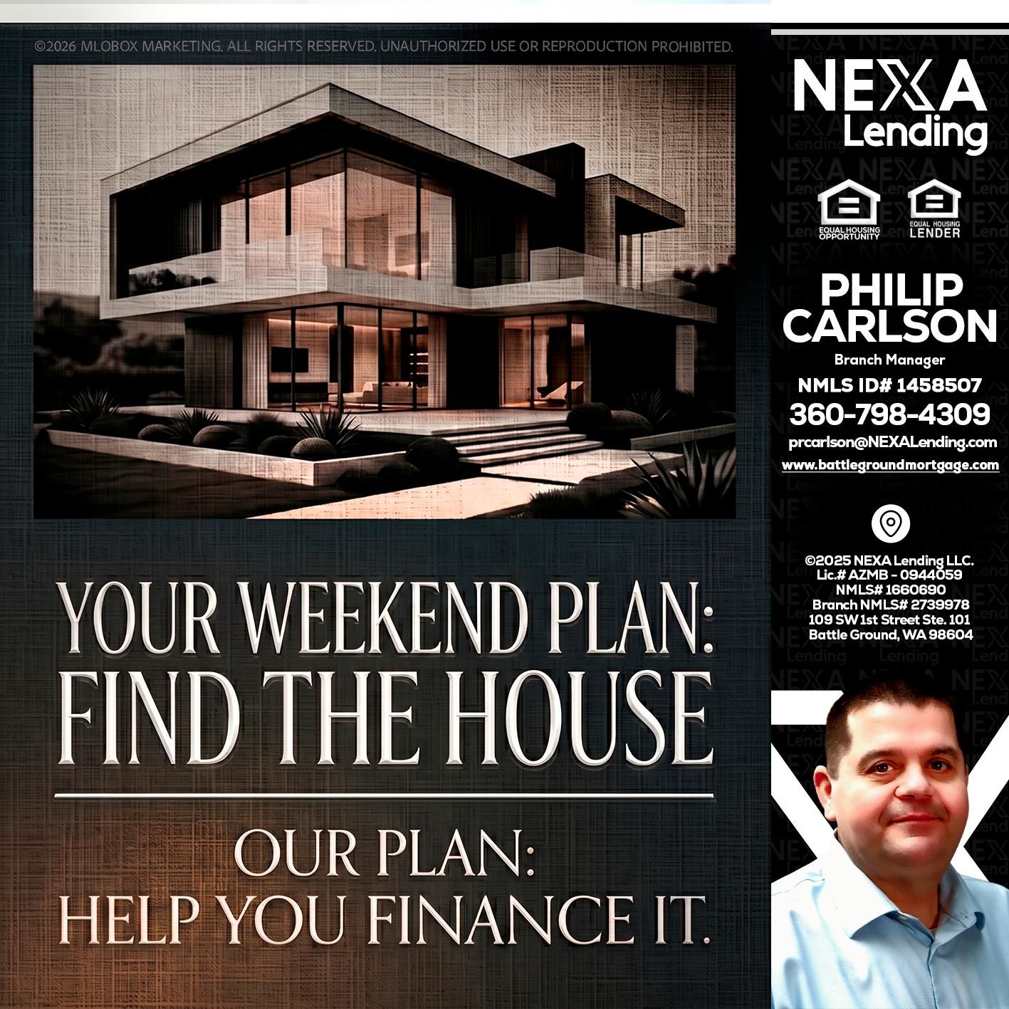YOUR WEEKEND PLAN - Philip Carlson -Branch Manager
