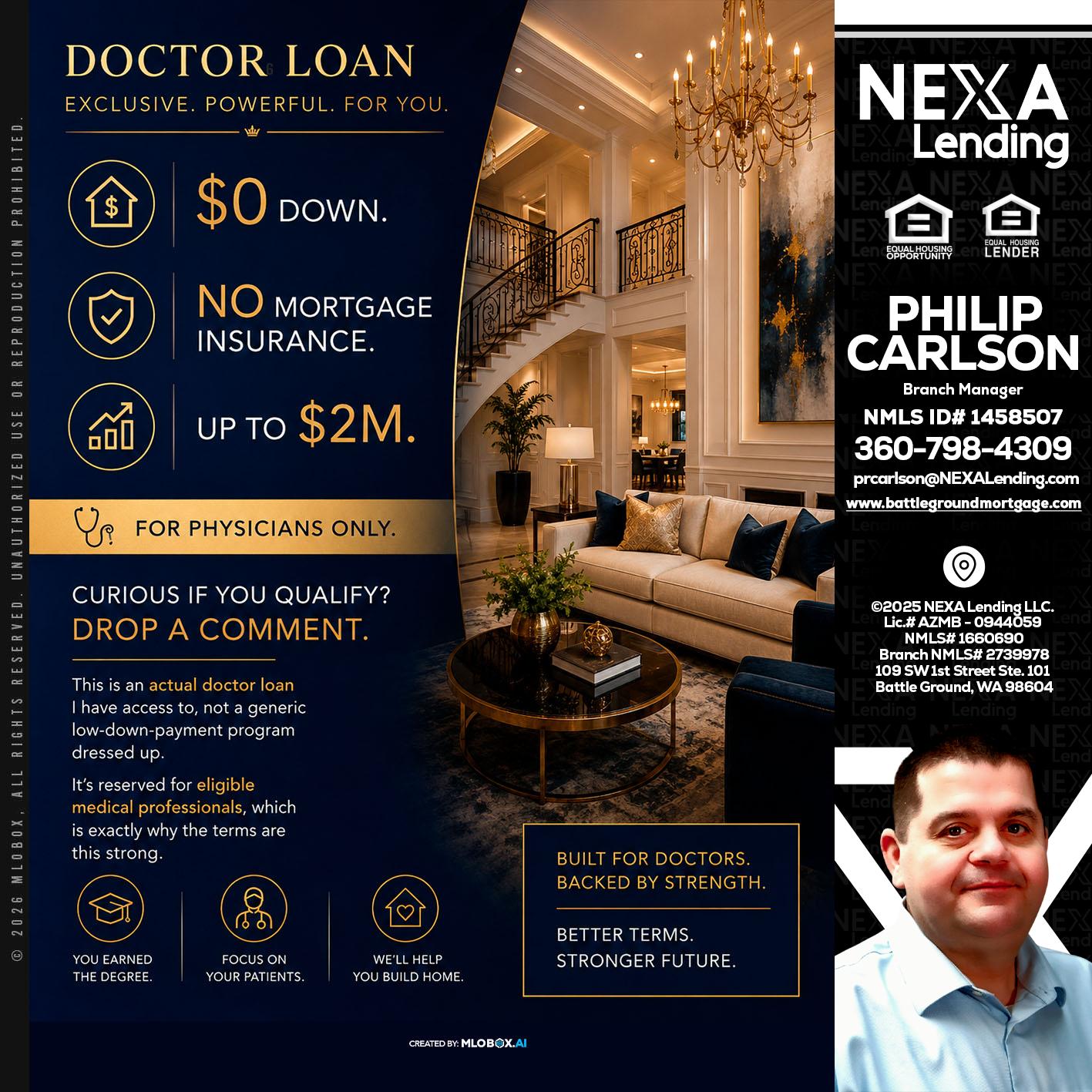 DOCTOR LOANS - Philip Carlson -Branch Manager