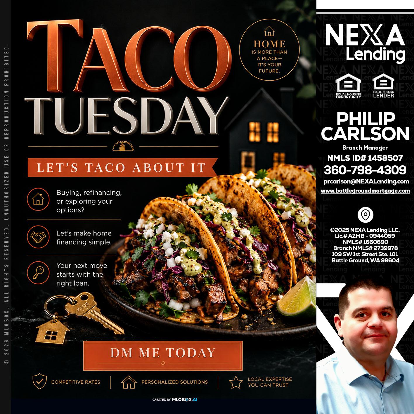 TACO TUESDAY - Philip Carlson -Branch Manager