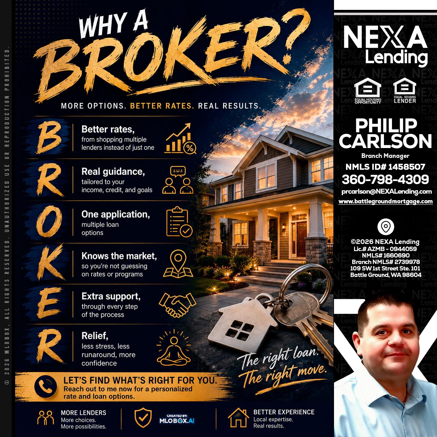 WHY A BROKER? - Philip Carlson -Branch Manager