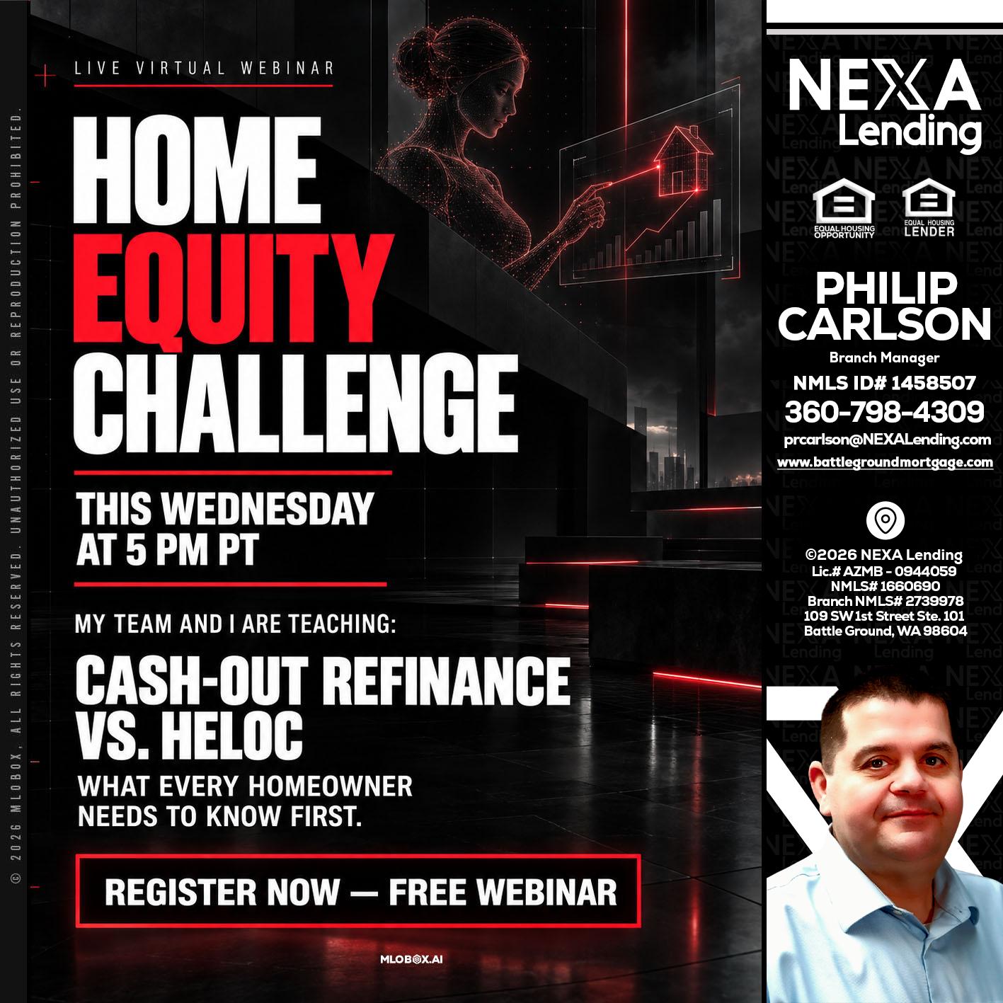 HOME EQUITY CHALLENGE - Philip Carlson -Branch Manager